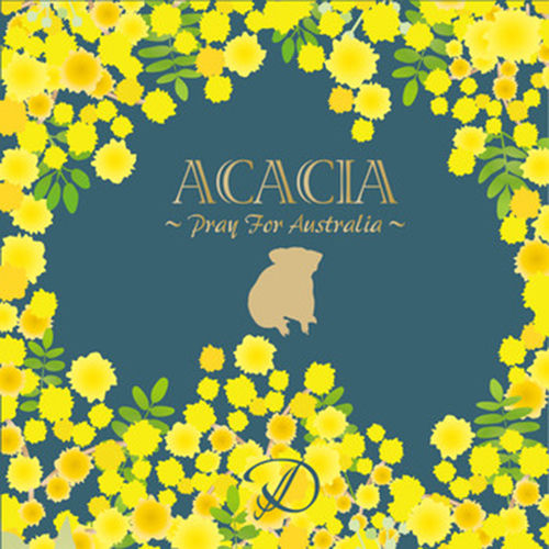 ACACIA ~Pray For Australia~