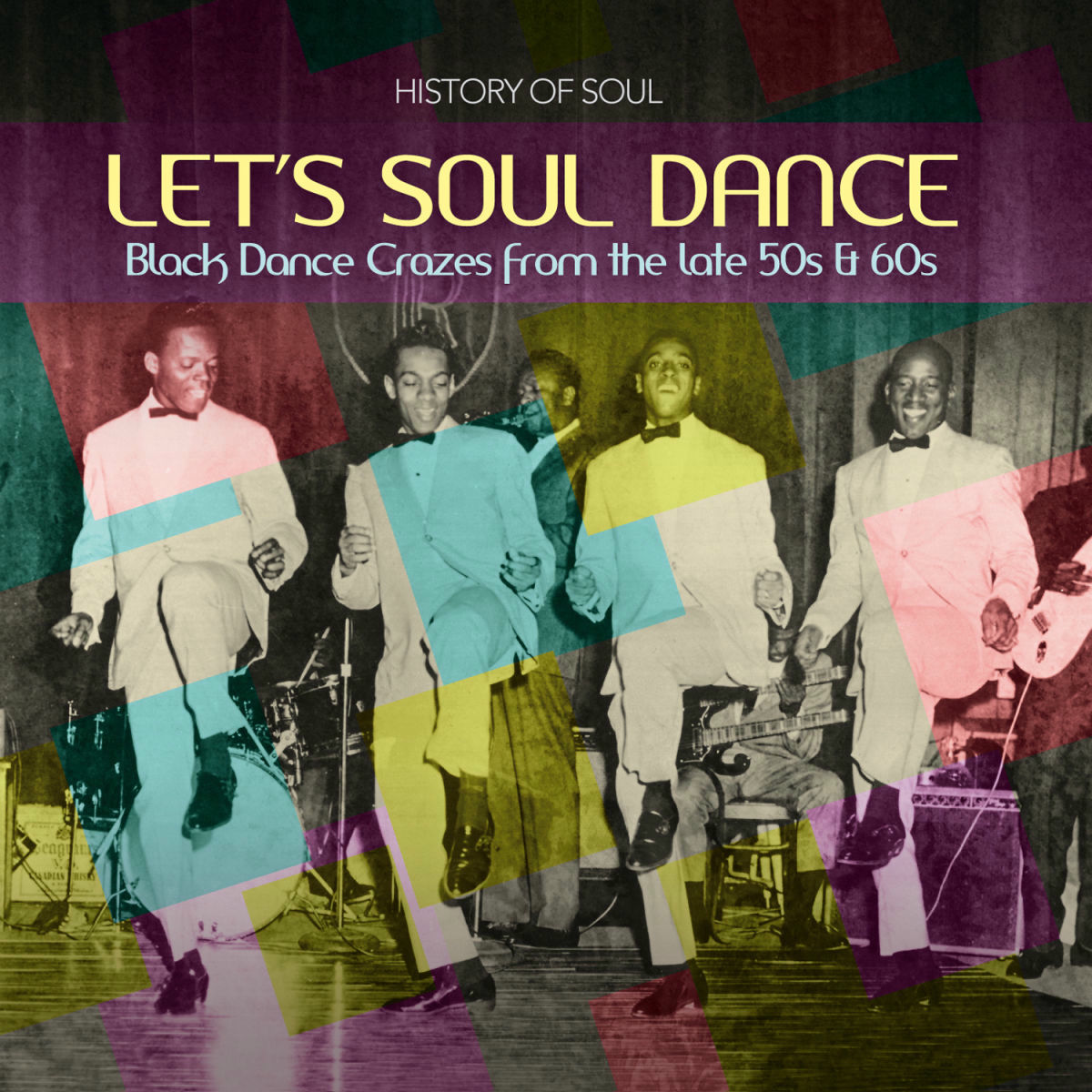 Album cover of Let's Soul Dance: Black Dance Craze 1957 - 1962 Pt. 1