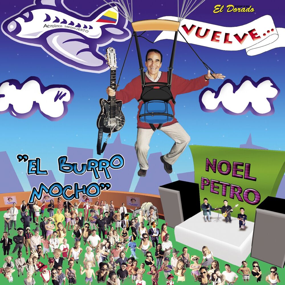 Picture of Noel Petro Vuelve... (El Burro Mocho)