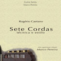 Cover of Sete Cordas, Técnica e Estilo