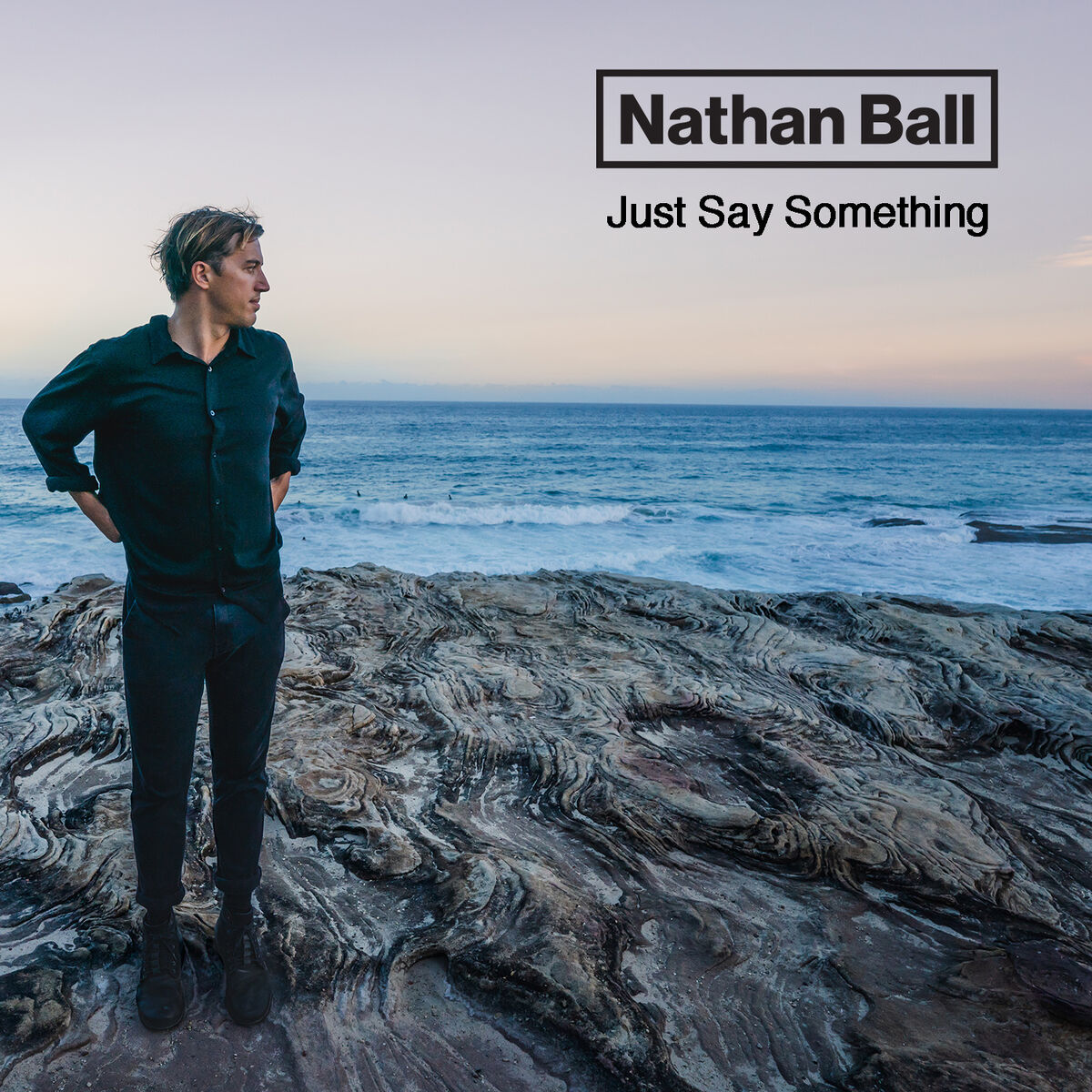 Album cover of Just Say Something