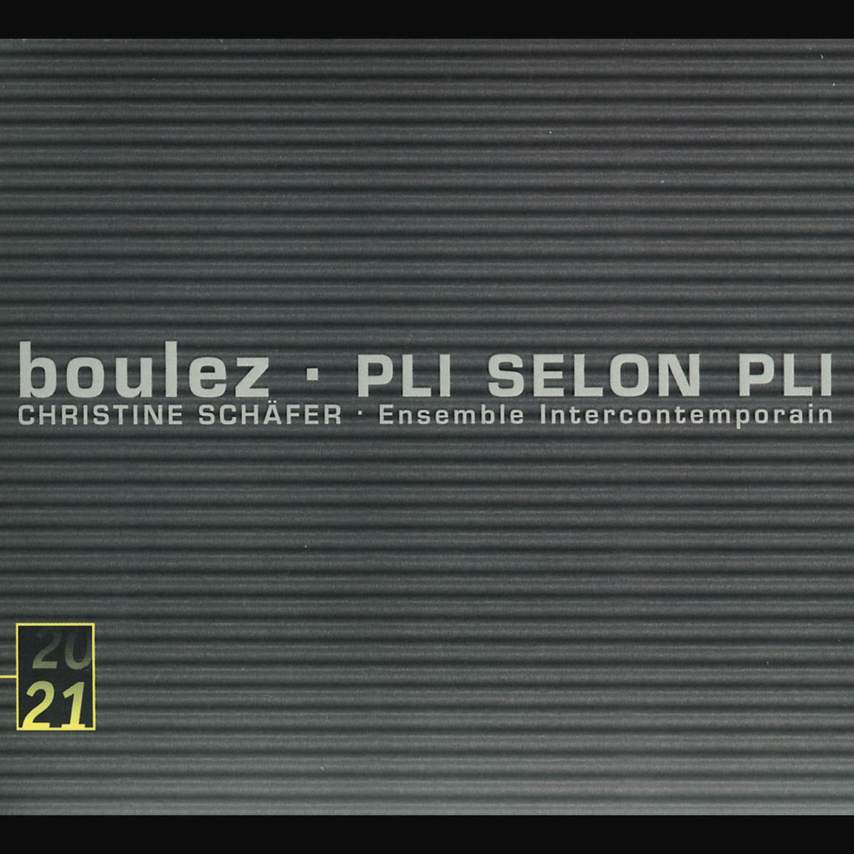 Album cover of Pierre Boulez: Pli selon Pli