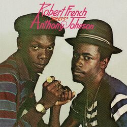 Cover of Robert French Meets Anthony Johnson