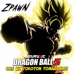 Cover of Ore wa Tokoton Tomaranai!! (From "Dragon Ball Z Budokai 3") (Mezcla de Zpawn)