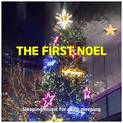 Cover of Christmas Carol The First Noel (Sleep classical piano music)