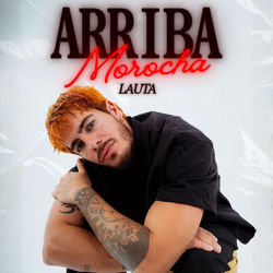 Descargar Arriba Morocha - Lauta MP3