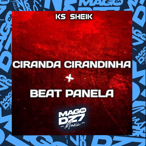 CIRANDA CIRANDINHA x BEAT PANELA