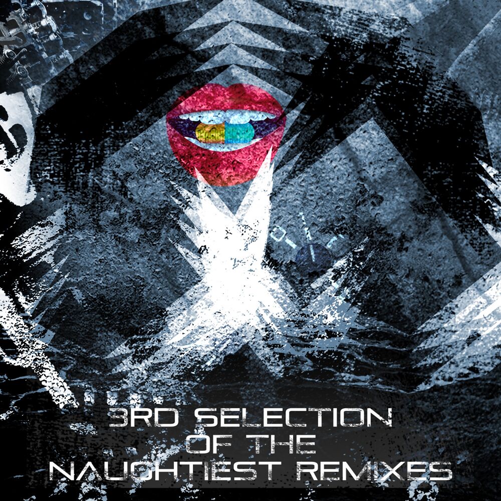 Picture of 3rd Selection of The Naughtiest Remixes