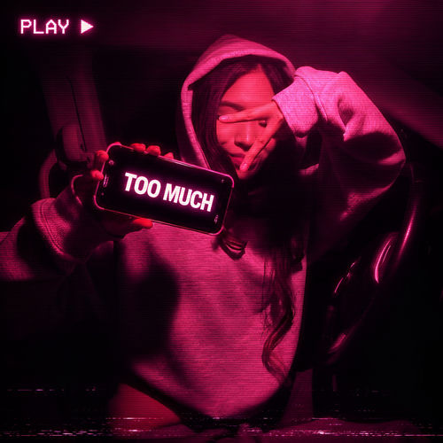 TOO MUCH