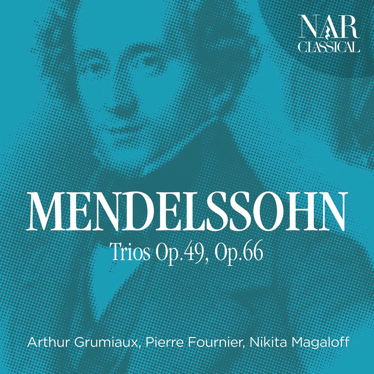 Album cover of Mendelssohn: Trios Op. 49, Op. 66