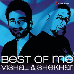 Cover of Best of Me Vishal Shekhar