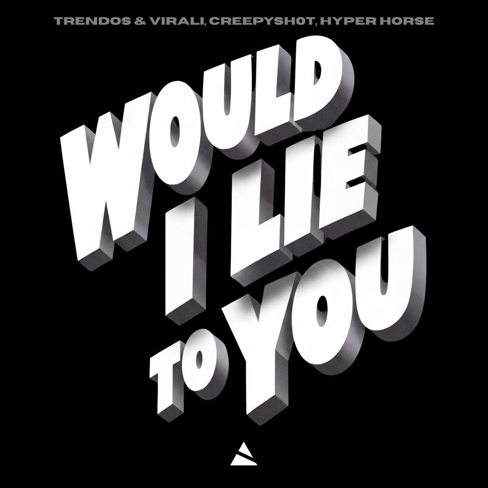 Would I Lie to You?