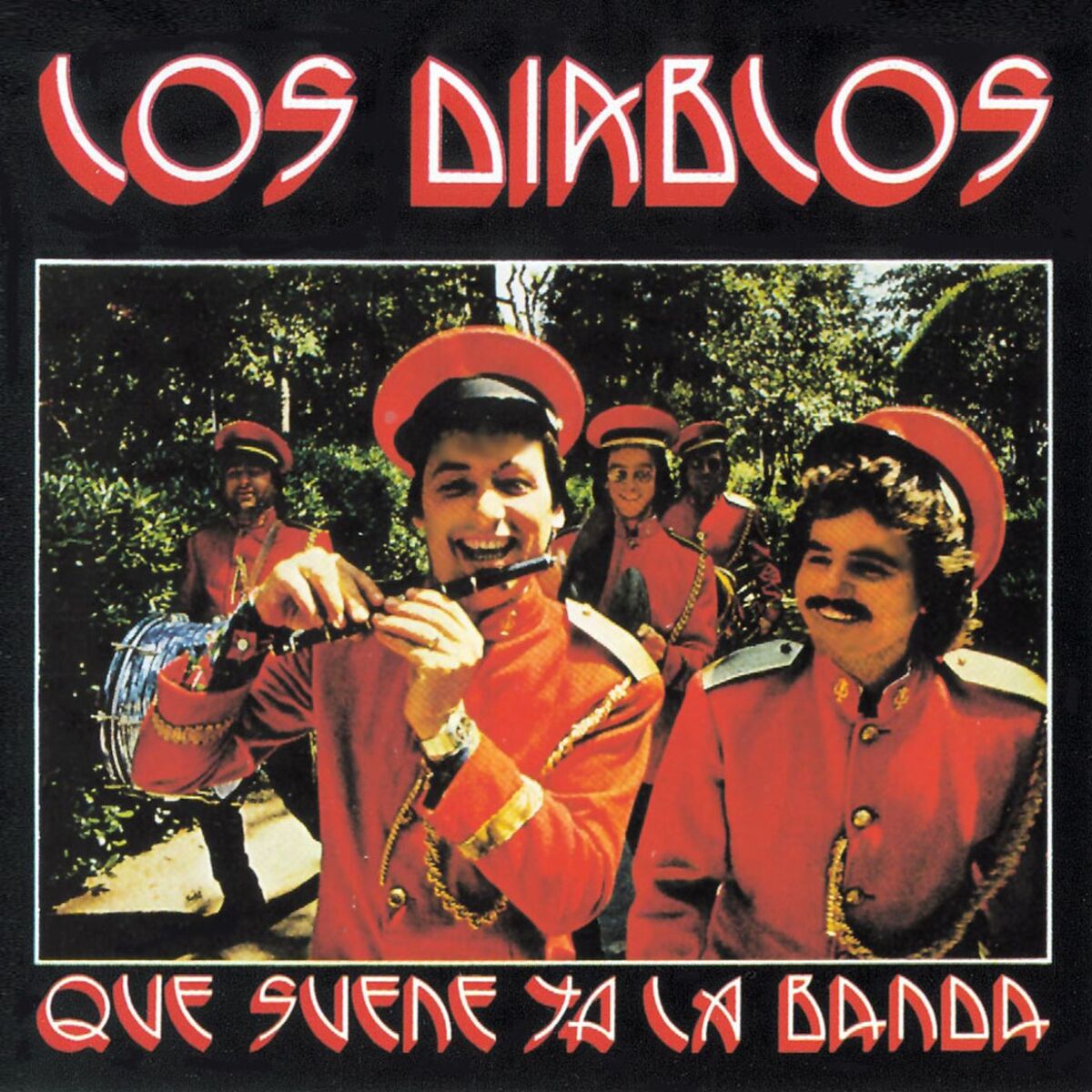 Album cover of Que suene ya la banda (Remastered 2015)