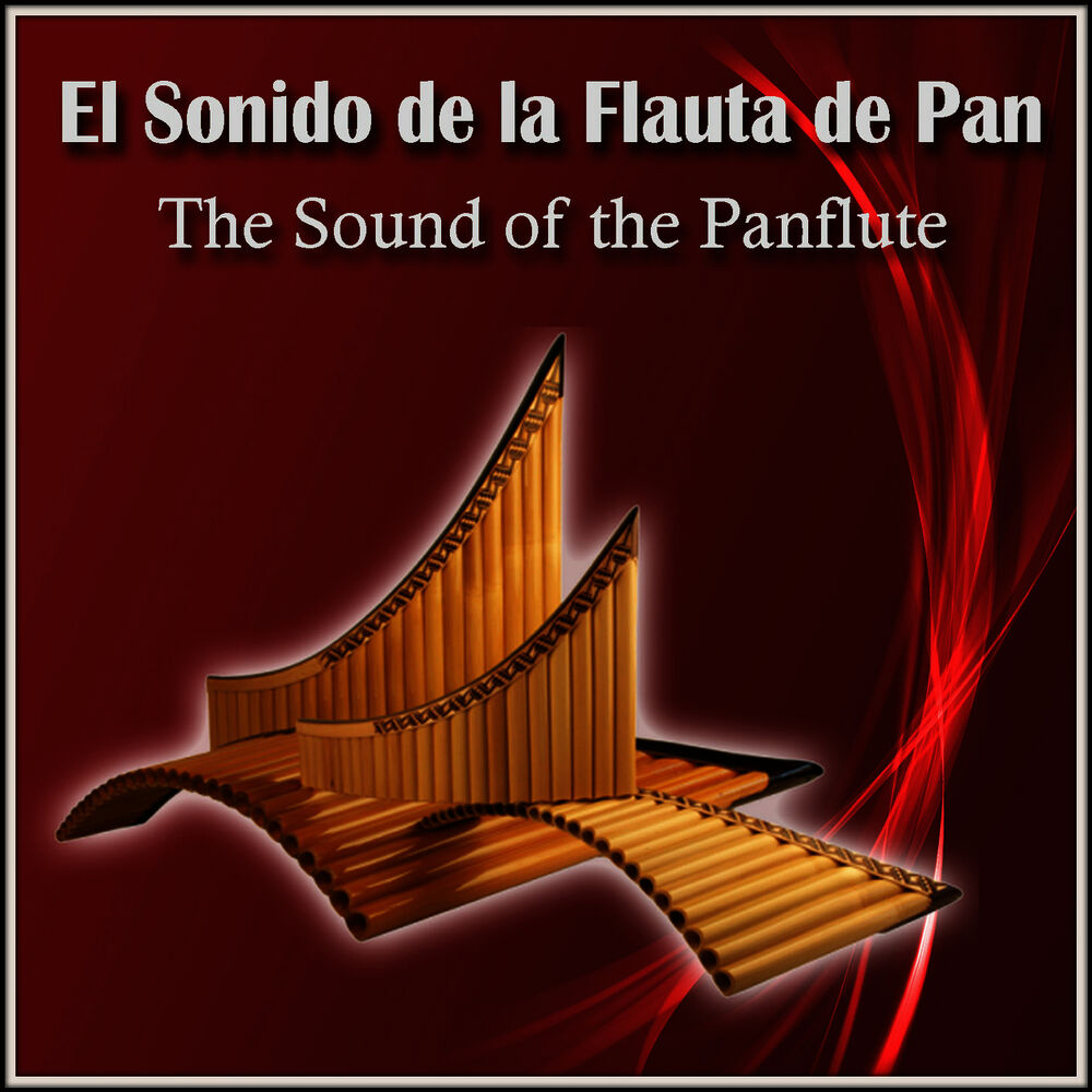 Picture of El Sonido de la Flauta de Pan - The Sound Of The Panflute
