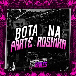 Cover of Bota na Parte Rosinha