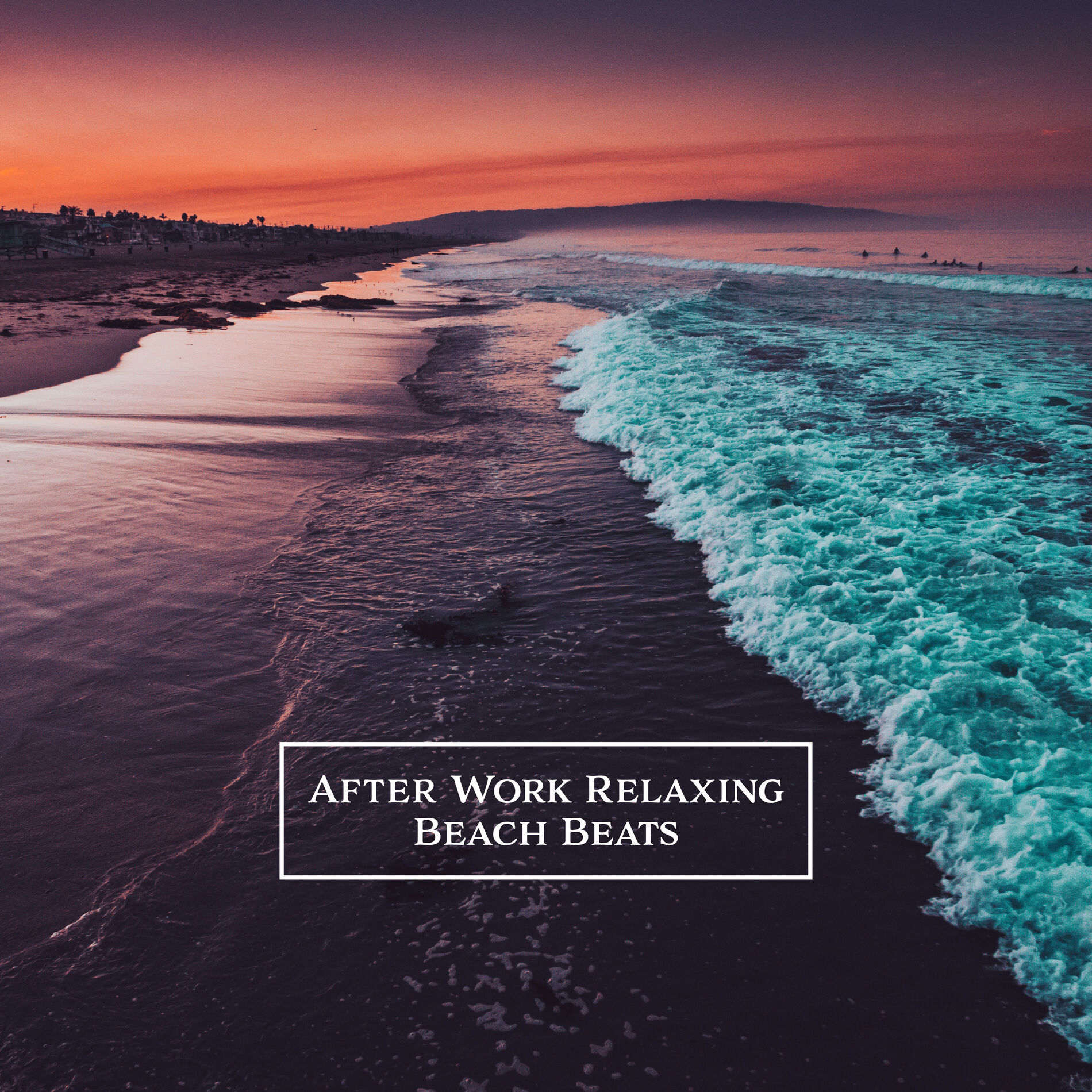Album cover of After Work Relaxing Beach Beats – Electronic Melodic Vibes for Chilling on the Beach or at Home