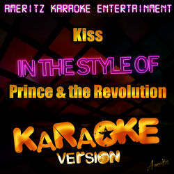 Kiss (In the Style of Prince & The Revolution) [Karaoke Version]