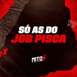 Cover of Só As Do Job Pisca by undefined