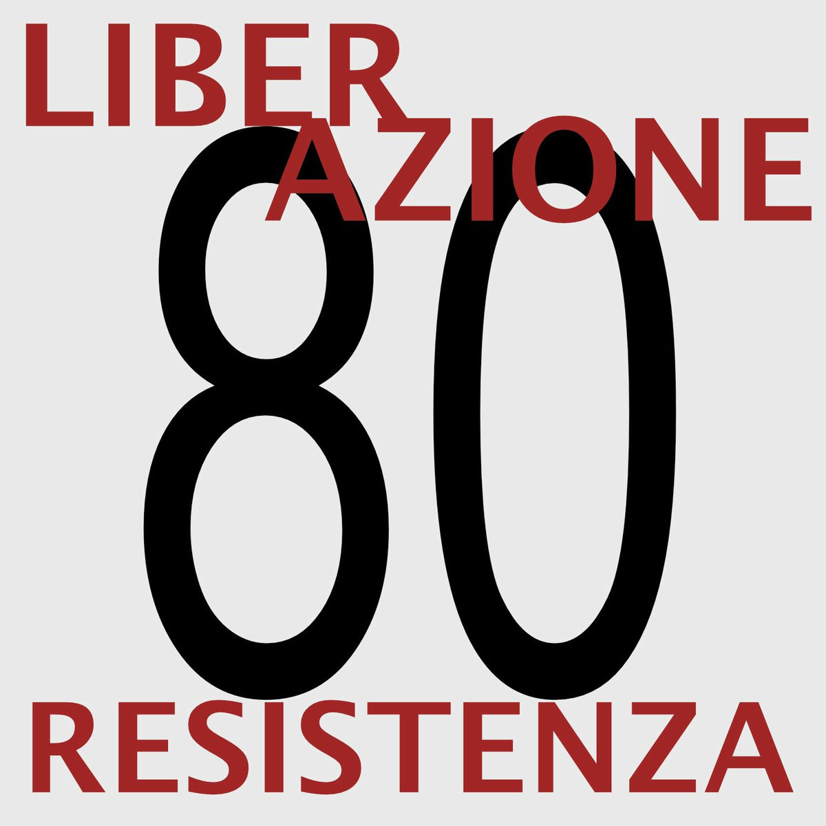 Album cover of 80 Liberazione Resistenza