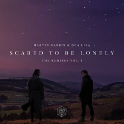 Cover of Scared To Be Lonely Remixes Vol. 1