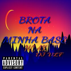 Cover of Brota na Minha Base