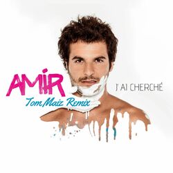 Cover of J'ai cherché (Tom Maiz Remix)