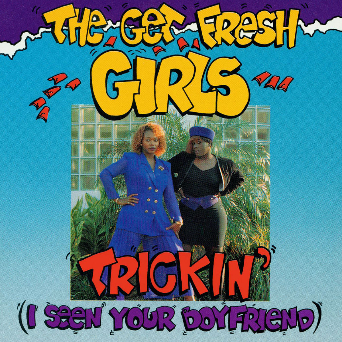 Album cover of Trickin' (I Seen Your Boyfriend)