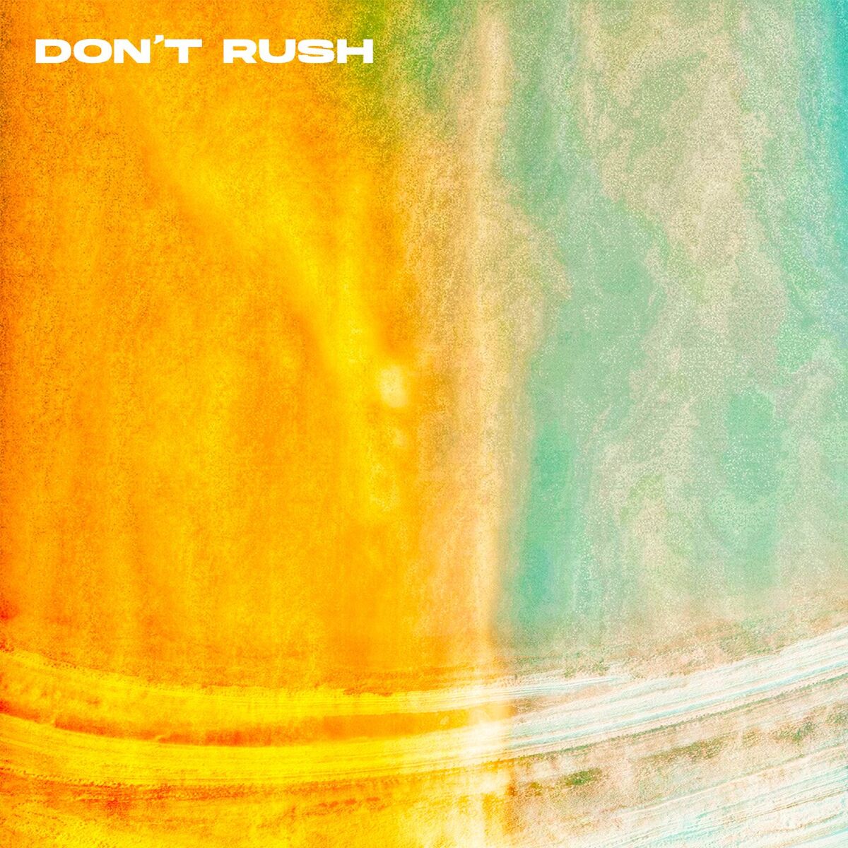 Album cover of Don't Rush