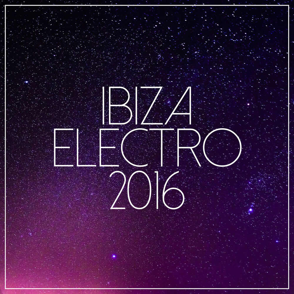 Picture of Ibiza Electro 2016