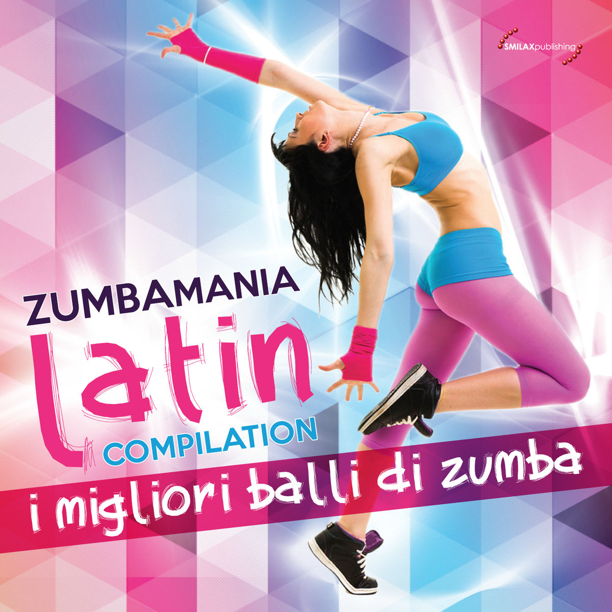 Album cover of Zumbamania Latin Compilation