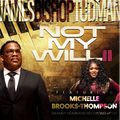 Not My Will II (feat. Michelle Brooks-Thompson)