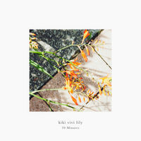 kiki vivi lily: álbuns, músicas, shows | Deezer