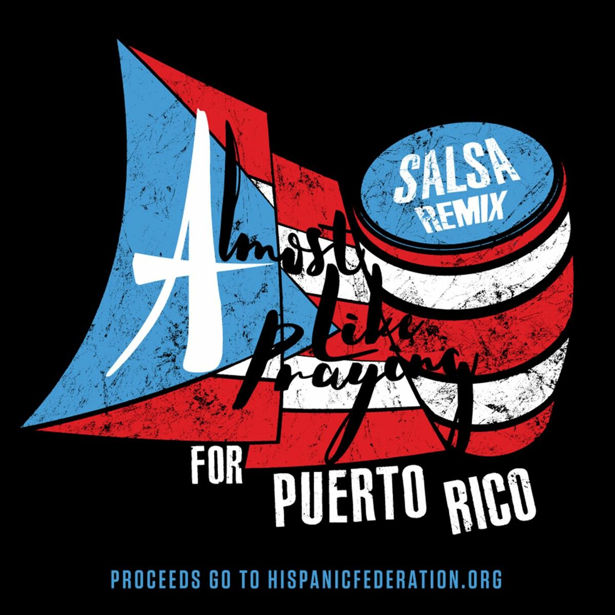 Album cover of Almost Like Praying (feat. Artists for Puerto Rico) (Salsa Remix)