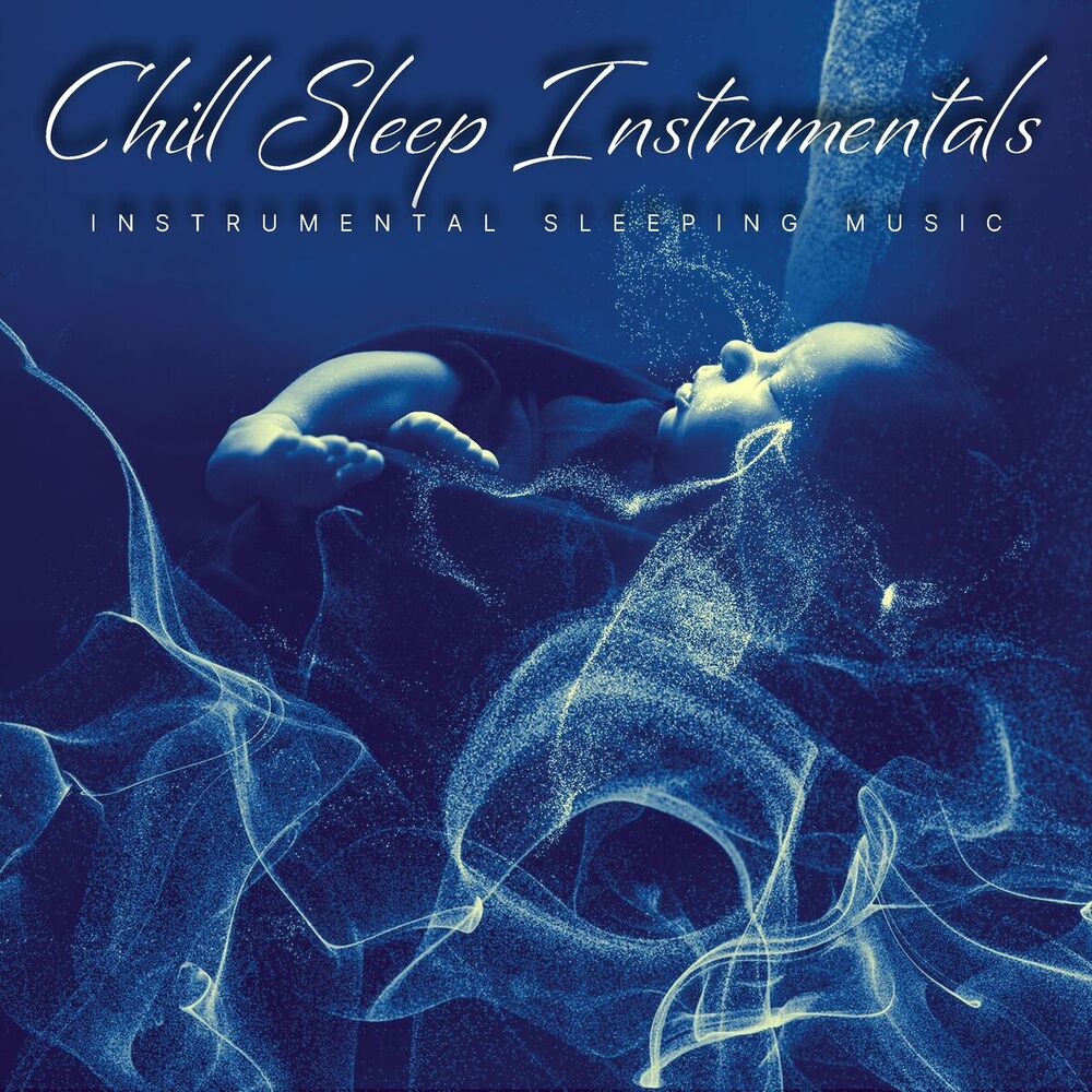 Picture of Chill Sleep Instrumentals