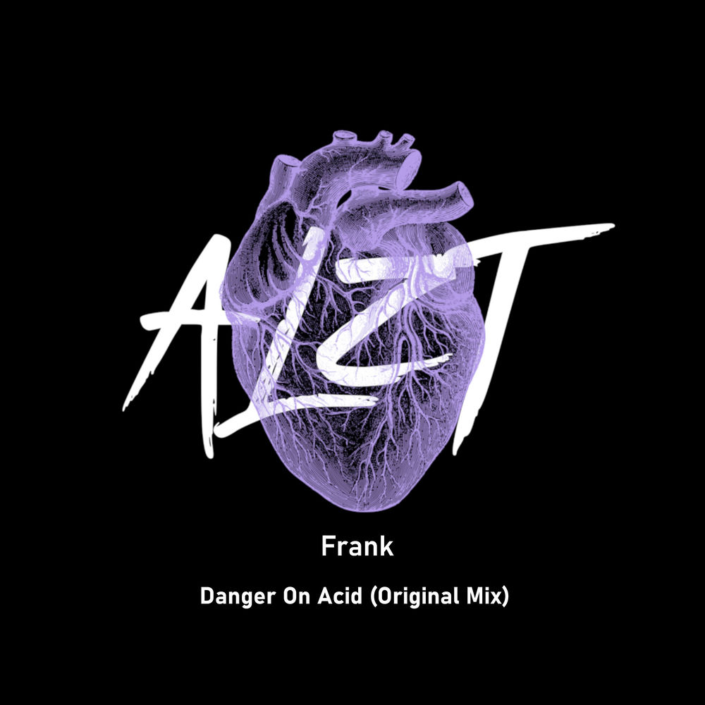 Album artwork for Danger on Acid by FRANK