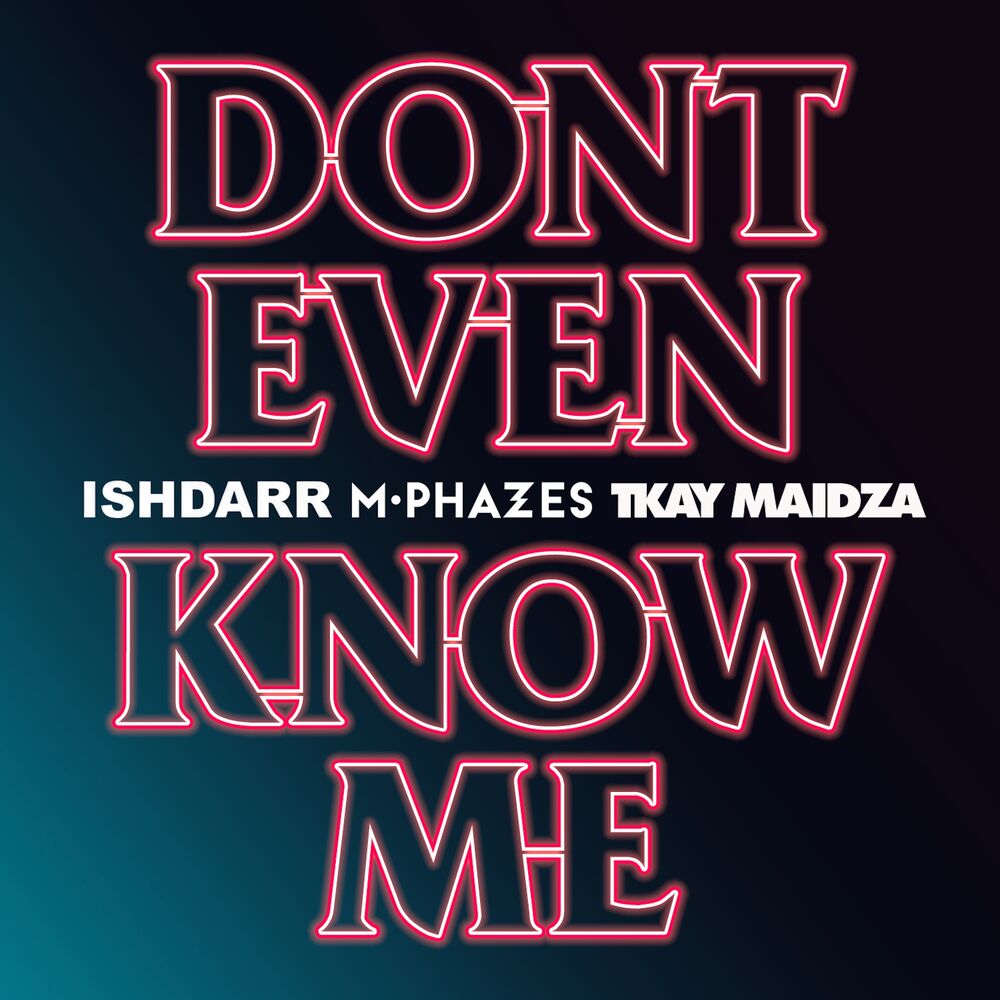 Picture of Don't Even Know Me (feat. Tkay Maidza)