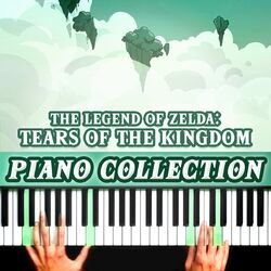 Cover of The Legend of Zelda: Tears of the Kingdom Piano Collection