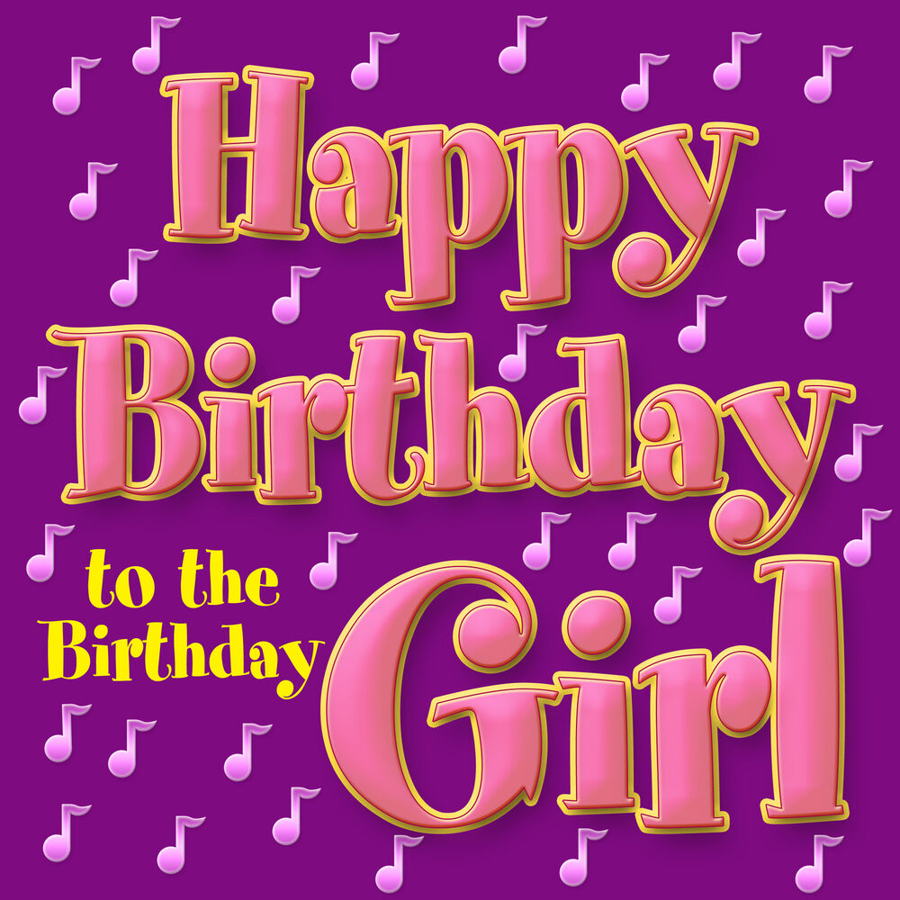 Picture of Happy Birthday to the Birthday Girl