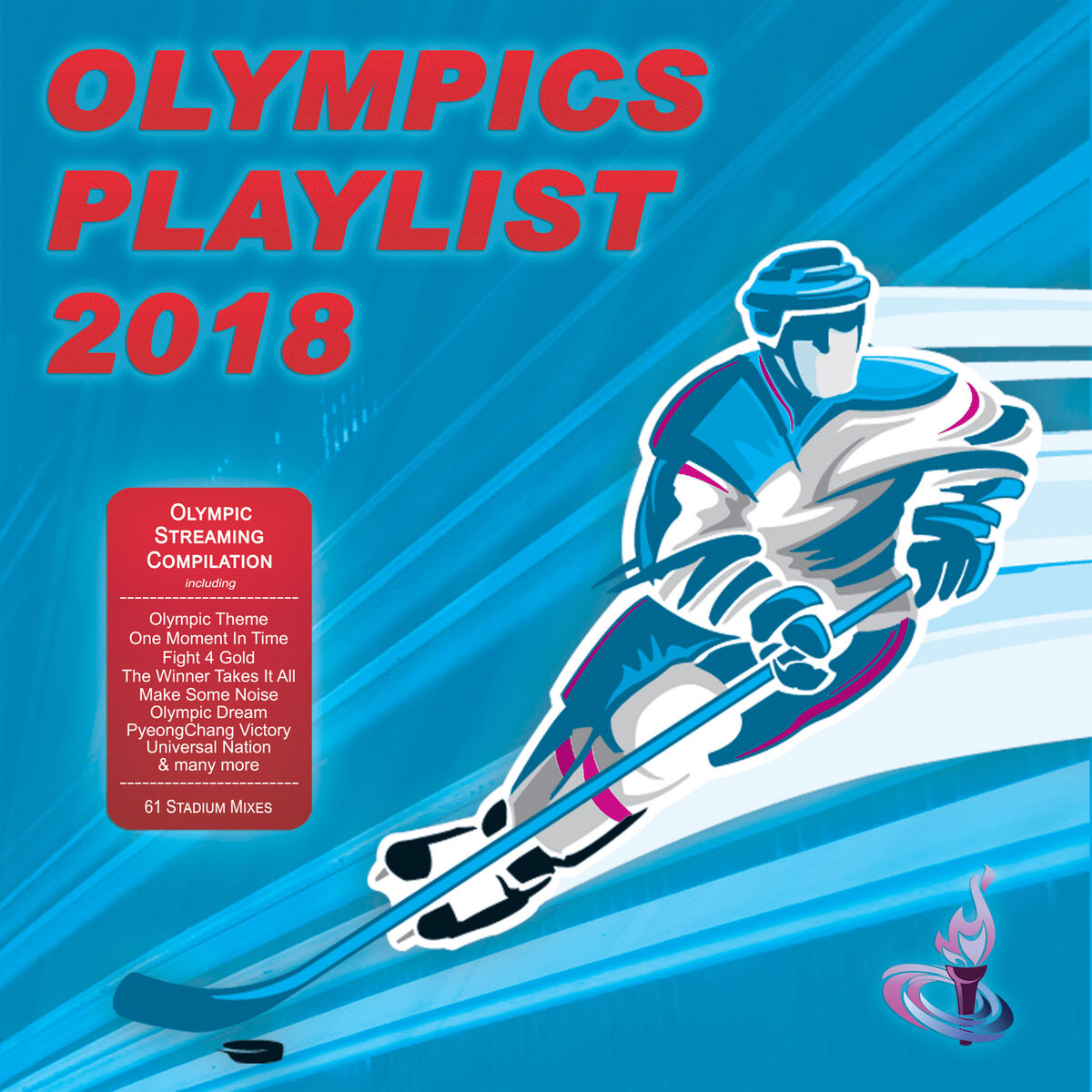 Album cover of Olympics Playlist 2018 (Olympic Streaming Compilation)