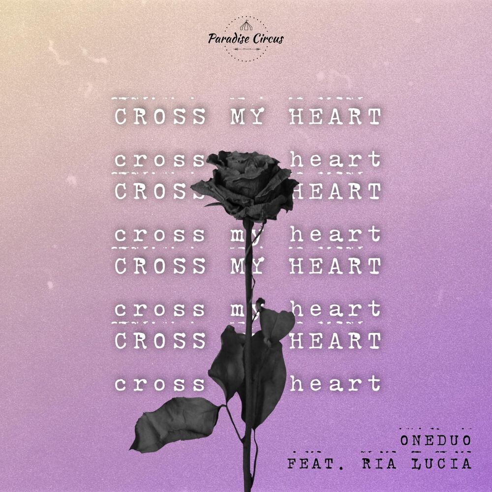 Picture of Cross My Heart (feat. Ria Lucia)