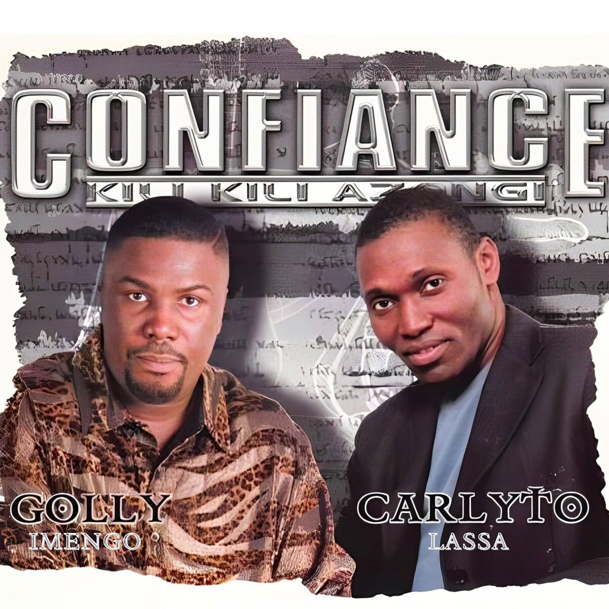 Album cover of Confiance - Kili Kili Azongi