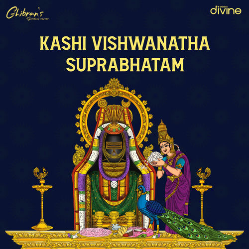 Kashi Vishwanatha Suprabhatam (From "Ghibran's Spiritual Series")