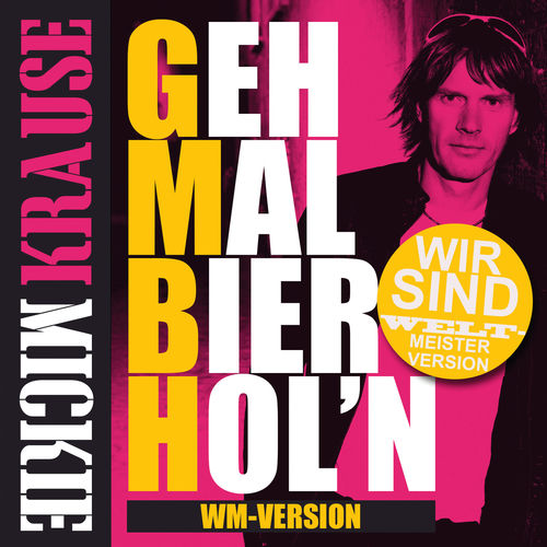 Geh mal Bier hol'n - GmBh by Mickie Krause - 140 BPM