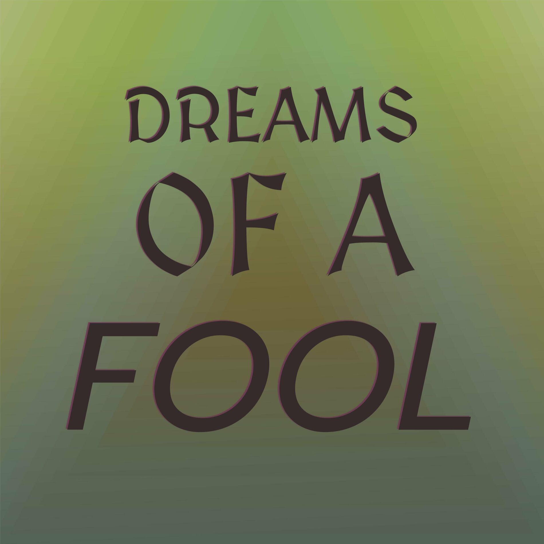 Album cover of Dreams of a Fool