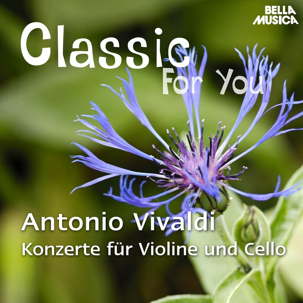 Picture of Classic for You: Vivaldi - Konzerte für Violine und Cello