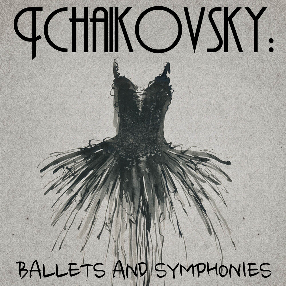 Picture of Tchaikovsky: Ballets and Symphonies