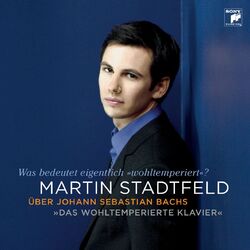 Cover of Martin Stadtfeld über Bach "Das Wohltemperierte Klavier"