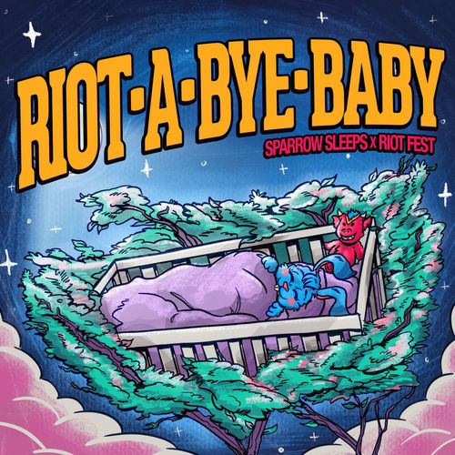 RIOT-A-BYE-BABY: The Official Riot Fest 2026 Lullaby Compilation