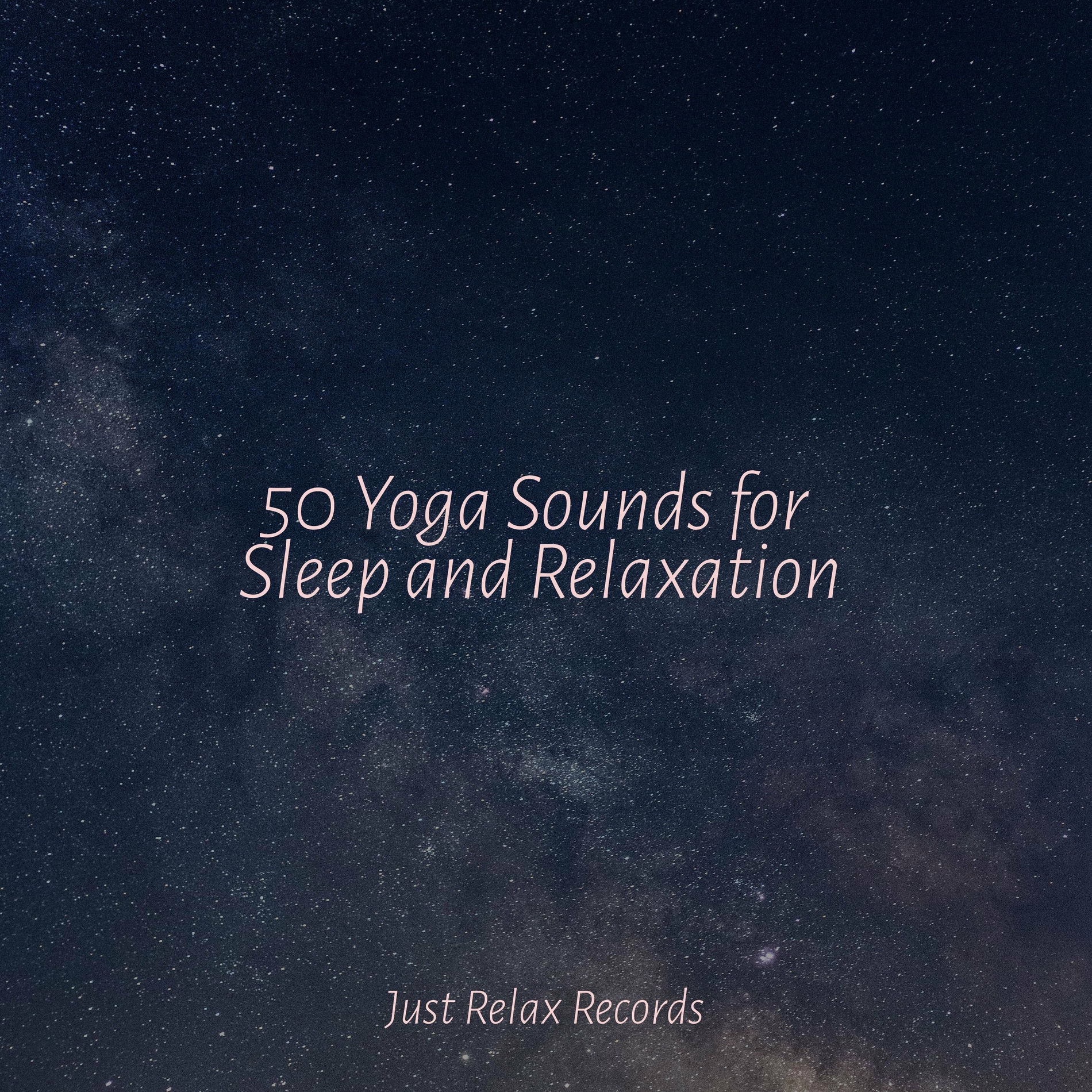 Album cover of 50 Yoga Sounds for Sleep and Relaxation