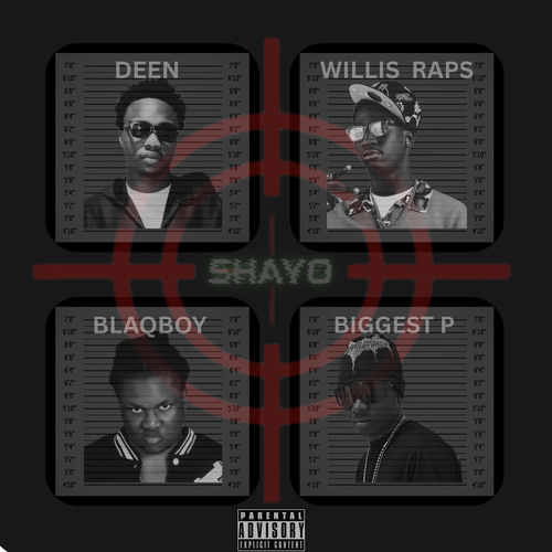 Shayo (feat. Biggest P & Willis Raps)